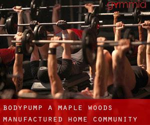 BodyPump à Maple Woods Manufactured Home Community