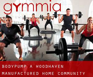 BodyPump à Woodhaven Manufactured Home Community