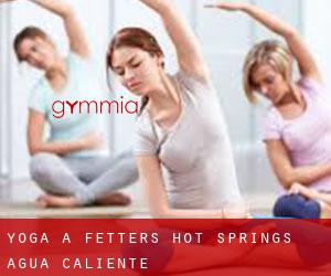 Yoga à Fetters Hot Springs-Agua Caliente
