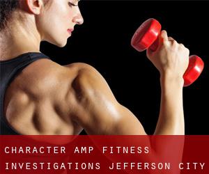 Character & Fitness Investigations (Jefferson City)