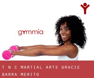 T N C Martial Arts Gracie Barra (Merito)