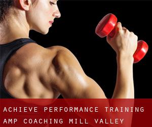 Achieve Performance Training & Coaching (Mill Valley)