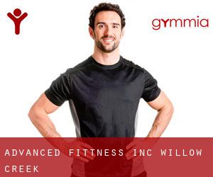 Advanced Fittness Inc (Willow Creek)