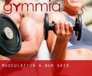 Musculation à Būr Sa‘īd Musculation à Būr Sa‘īd