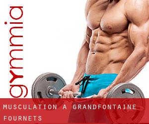 Musculation à Grandfontaine-Fournets