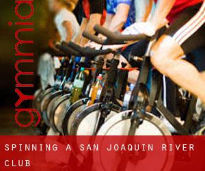 Spinning à San Joaquin River Club