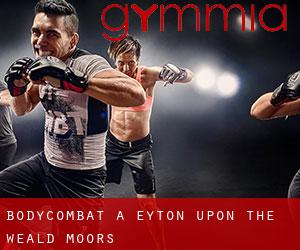BodyCombat à Eyton upon the Weald Moors