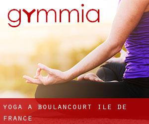 Yoga à Boulancourt (Île-de-France)