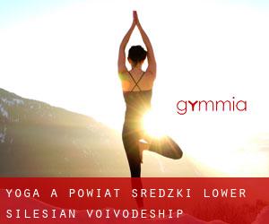 Yoga à Powiat średzki (Lower Silesian Voivodeship)