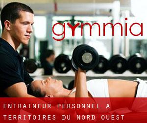 Entraîneur personnel à Territoires du Nord-Ouest Entraîneur personnel à Territoires du Nord-Ouest