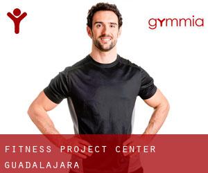 Fitness Project Center (Guadalajara)