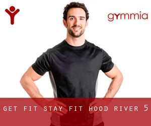 Get Fit Stay Fit (Hood River) #5