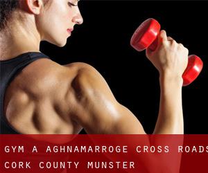 gym à Aghnamarroge Cross Roads (Cork County, Munster)