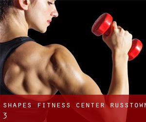 Shapes Fitness Center (Russtown) #3