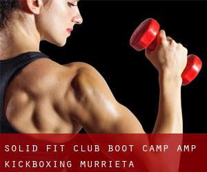 Solid Fit Club - Boot Camp & Kickboxing (Murrieta)